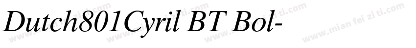 Dutch801Cyril BT Bol字体转换